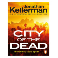 City of the Dead - Jonathan Kellerman