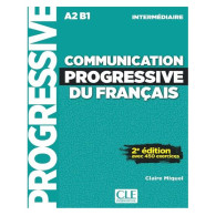 Communication progressive du français - Niveau intermédiaire A2 B1