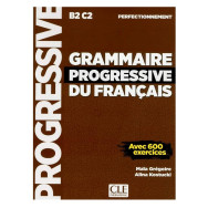 Grammaire progressive du français perfectionnement - Avec 600 exercices