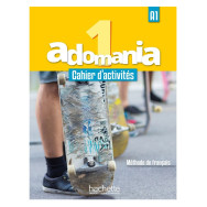 Adomania 1 A1 - Cahier d'activités