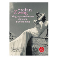 Vingt-quatre heures de la vie d'une femme -  Stefan Zweig