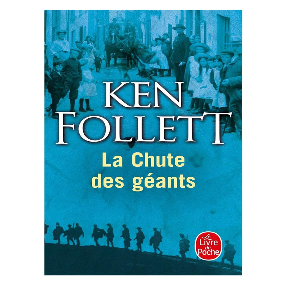 Le siècle Tome 1 -  La Chute des géants Ken Follett