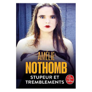 Stupeur et tremblements - Amélie Nothomb