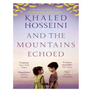And the mountains echoed -  Khaled Hosseini