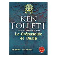 Le crépuscule et l'aube - Ken Follett