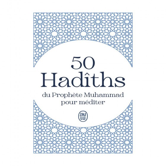 50 Hadîths du Prophète...