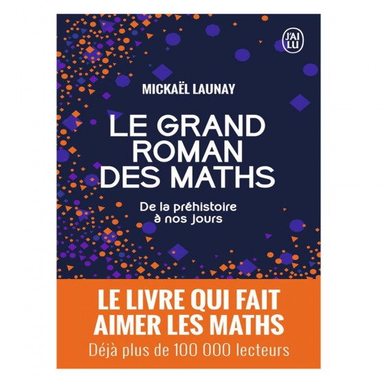 Le grand roman des maths -...