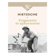 Fragments et aphorismes - Friedrich Nietzsche