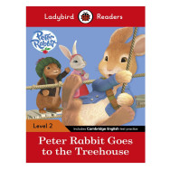 Peter Rabbit - Goes to the Treehouse :Ladybird Level 2