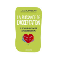 La puissance de l'acceptation - Lise Bourbeau