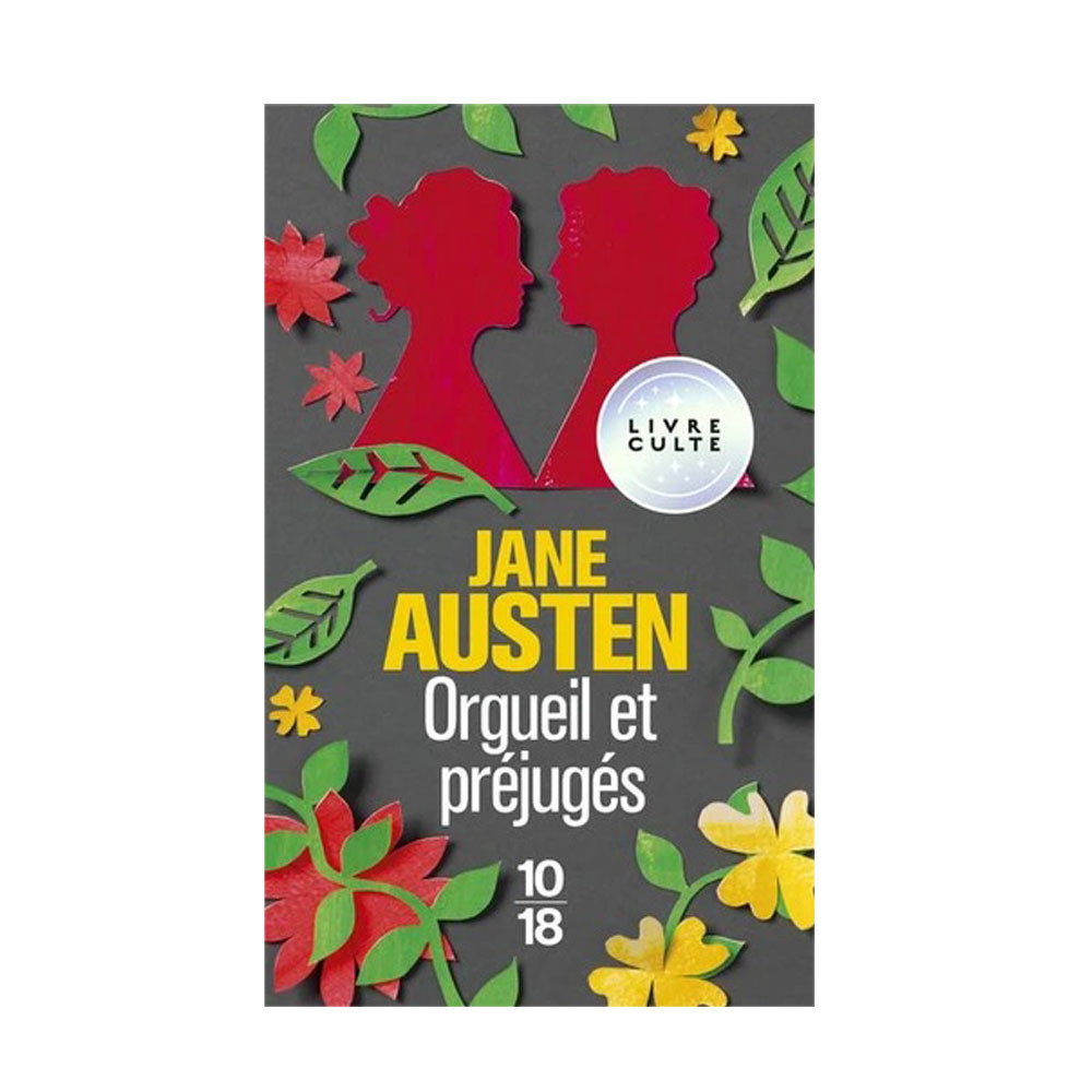 Orgueil et préjugés - Jane Austen