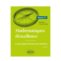 Mathématiques d'excellence 2e - Cours pour lycéens très motivés