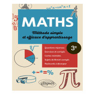 Mathématiques 3e - Méthode simple et efficace d'apprentissage