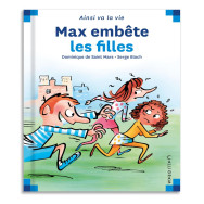 Max embête les filles