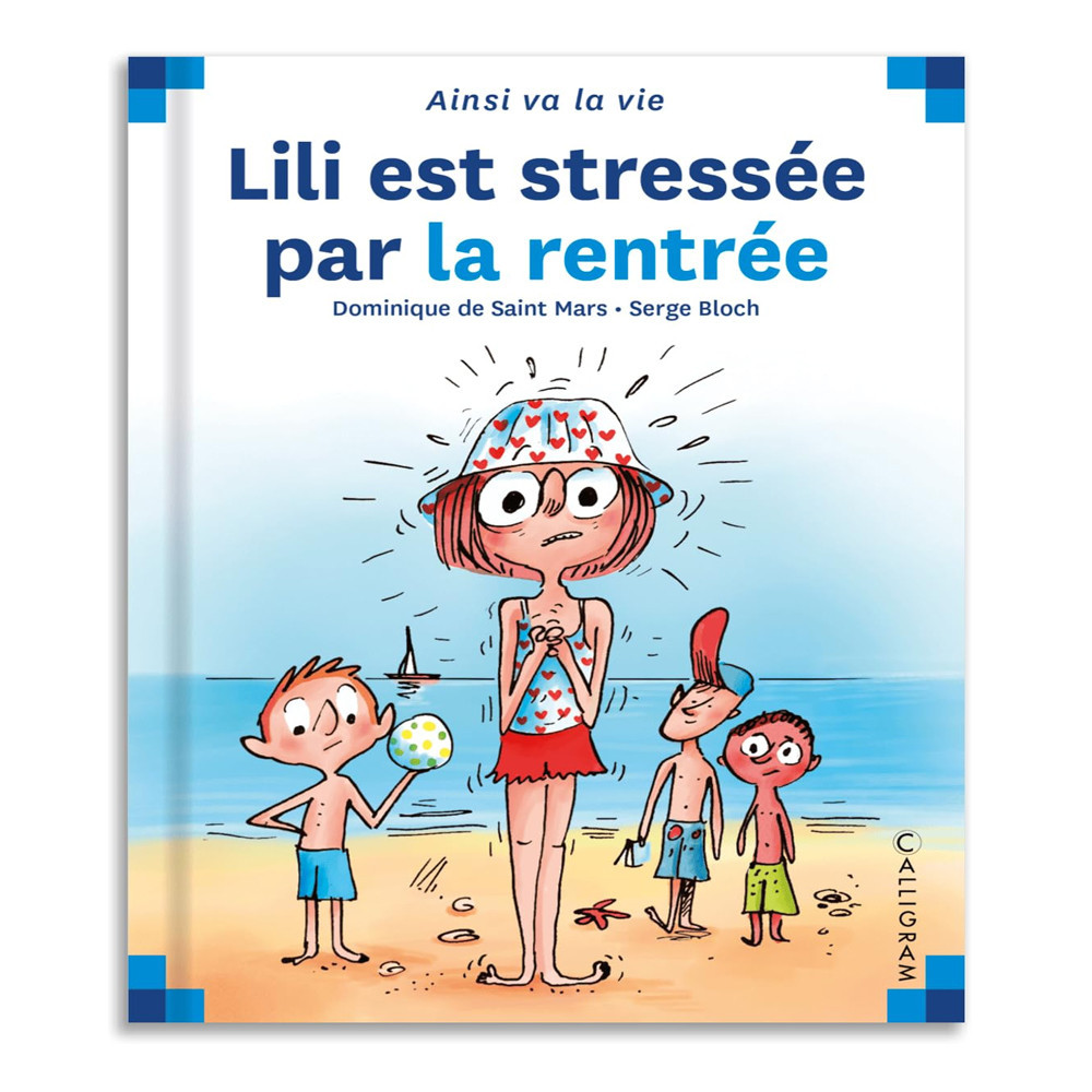 Lili est stressée par la rentrée