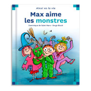 Max aime les monstres