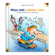 Max est casse-cou