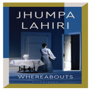 Whereabouts - Jhumpa Lahiri