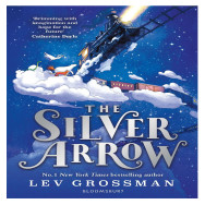 The Silver Arrow - Lev Grossman