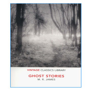 Ghost Stories -M. R. James