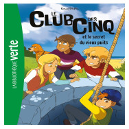 Le Club des Cinq Tome 20 -  Le Club des Cinq et le secret du vieux puits