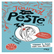 Journal d'une peste Tome 3 - Bonjour l'ambiance !