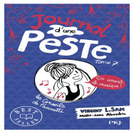 Journal d'une peste Tome 7 -  En avant la musique !