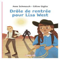 Drôle de rentrée pour Lisa West