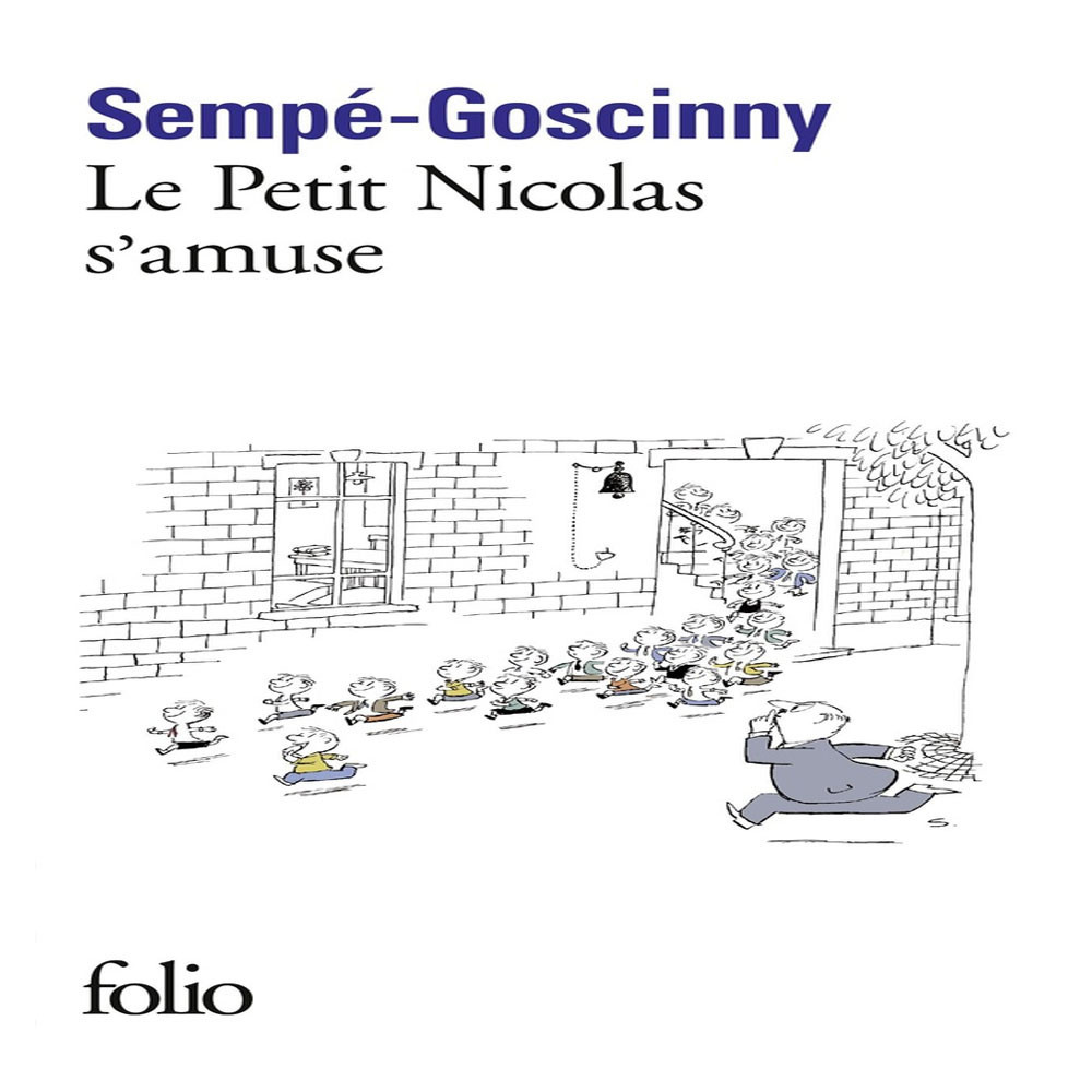 Histoires inédites du Petit Nicolas Tome 6 - Le petit Nicolas s'amuse