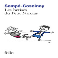 Le Petit Nicolas - Histoires inédites Tome 1 : Les bêtises du Petit Nicolas