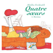 Quatre soeurs Tome 3 -  Bettina