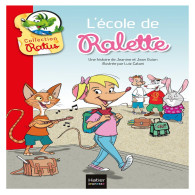 La tarte de Raldo et L'école de Ralette