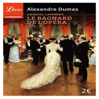 Gabriel Lambert, Le Bagnard de l'Opéra