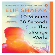 10 minutes 38 seconds in this Strange World -  Elif Shafak