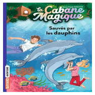 La Cabane Magique : Sauvés par les dauphins