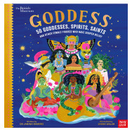 British Museum: Goddess 50 Goddesses, Spirits, Saints and Other Female Figures Who Have Shaped Belief