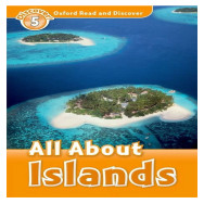 Oxford read and discover level 5 all about islands