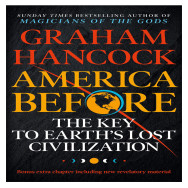 America Before Key Earths Lost Civilizat