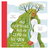 And everything will be glad to see you