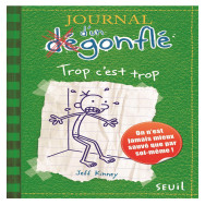 Journal d'un dégonflé Tome 3 - Trop c'est trop