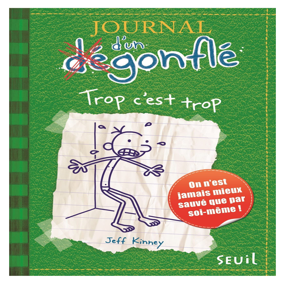 Journal d'un dégonflé Tome 3 - Trop c'est trop
