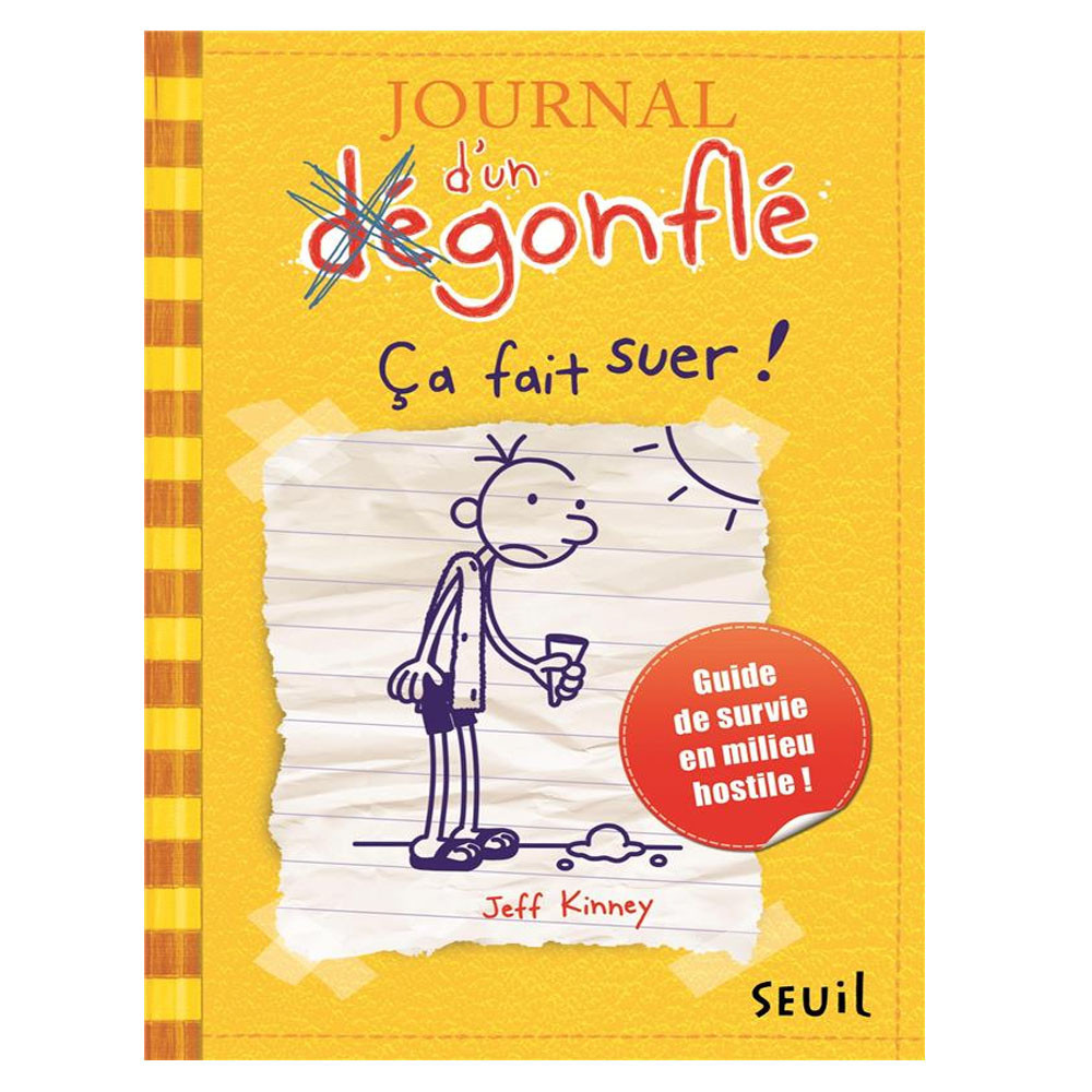 Journal d'un dégonflé Tome 4 -  Ca fait suer !