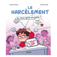 Le harcèlement - Tu veux qu'on en parle ?
