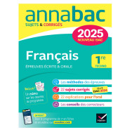 Annabac- Français 1re Techno - Sujets & Corrigés - Edition 2025