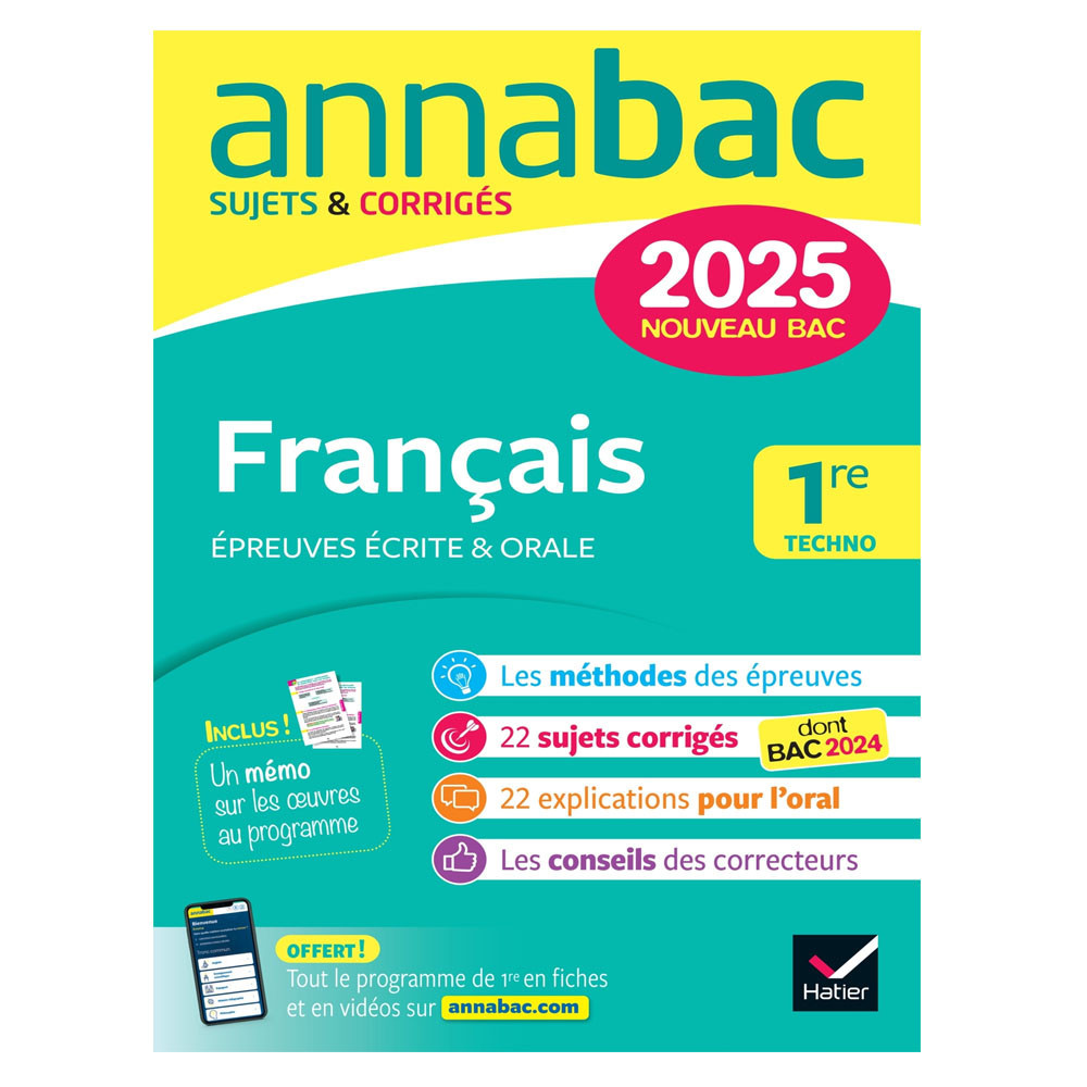 Annabac- Français 1re Techno - Sujets & Corrigés - Edition 2025