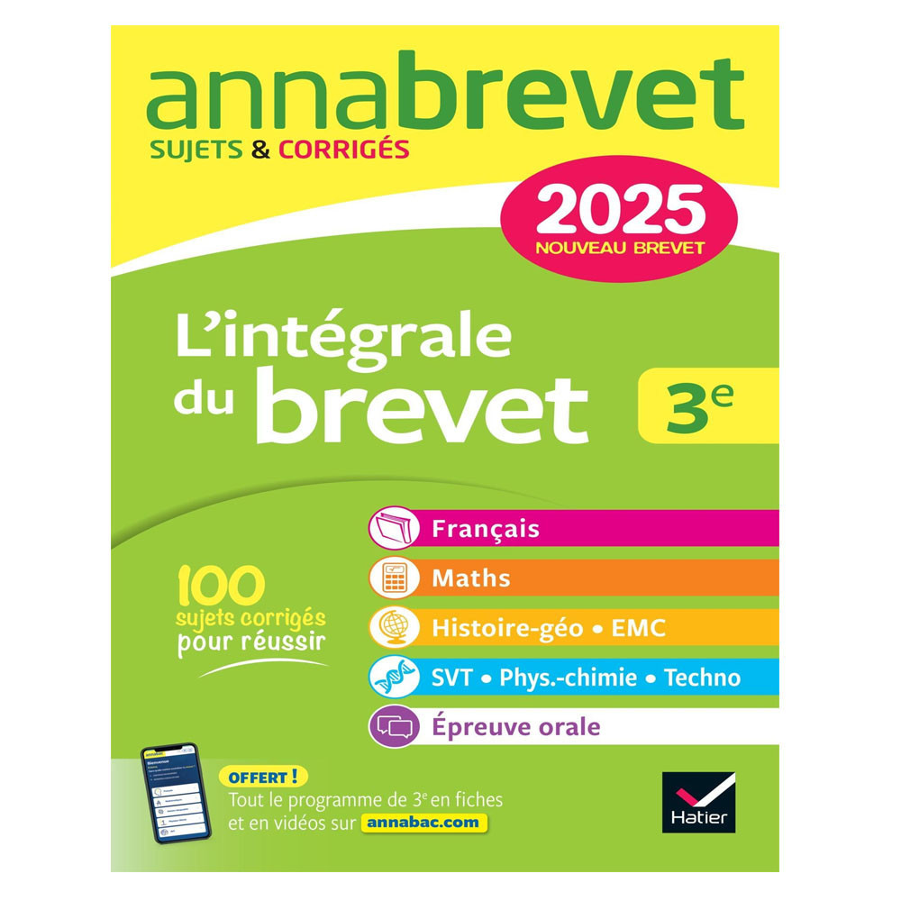 Annales du Brevet Annabrevet - L'intégrale du Brevet 3e - Sujets & Corrigés -  Edition 2025