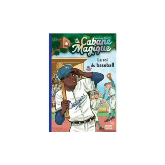 La cabane magique : le roi du baseball