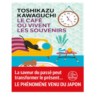 Le café où vivent les souvenirs - Toshikazu Kawaguchi