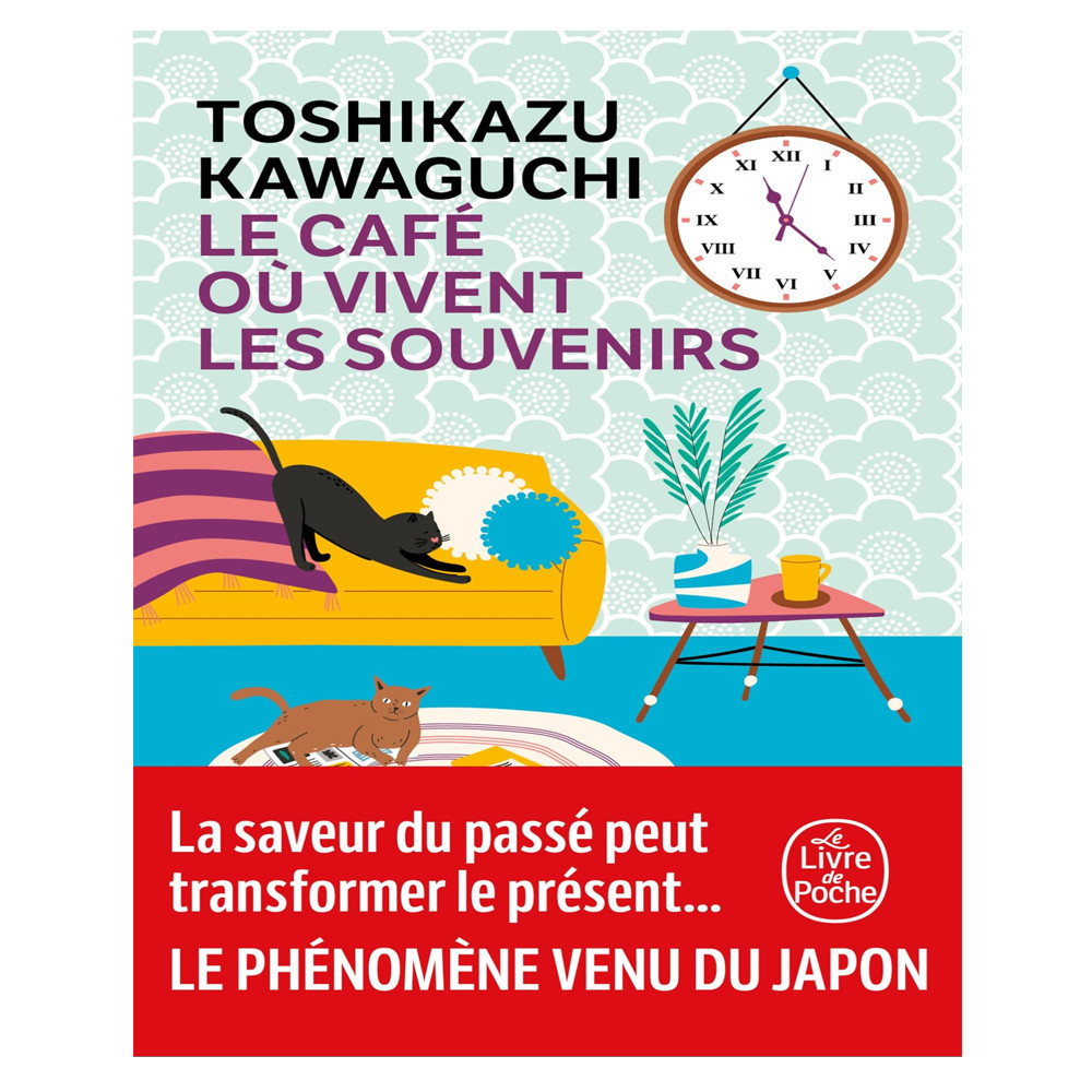 Le café où vivent les souvenirs - Toshikazu Kawaguchi