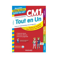 Tout en Un CM1 - Leçons, méthodes et exercices - Nouveau Cahier du jour Cahier du soir